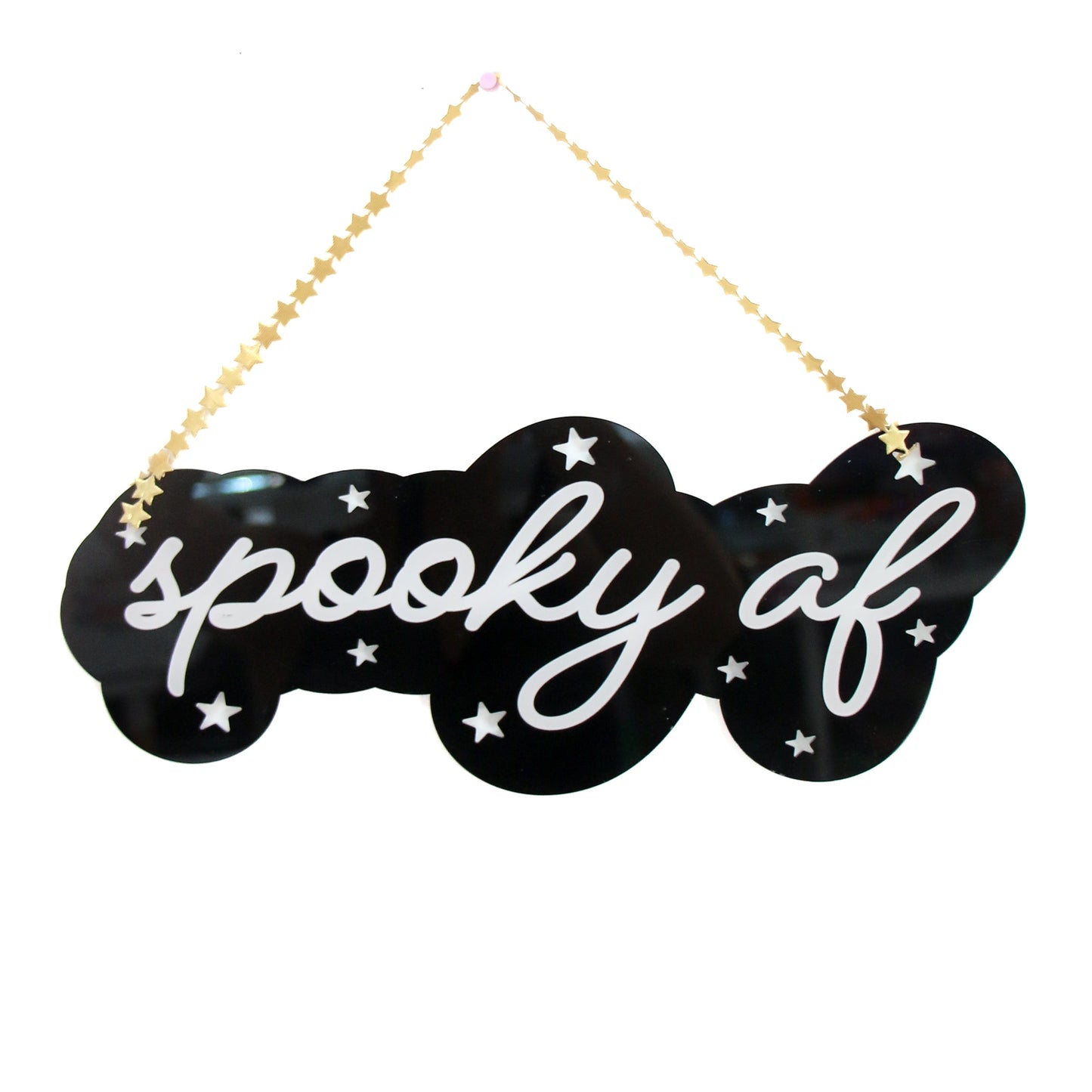 Spooky AF acrylic hanging wall sign