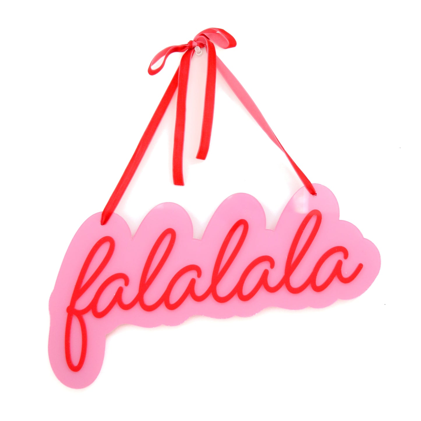 Falalala acrylic art sign